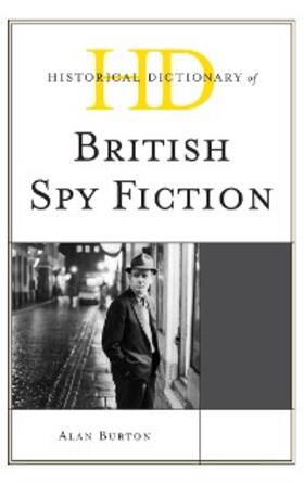 Burton |  Historical Dictionary of British Spy Fiction | eBook | Sack Fachmedien