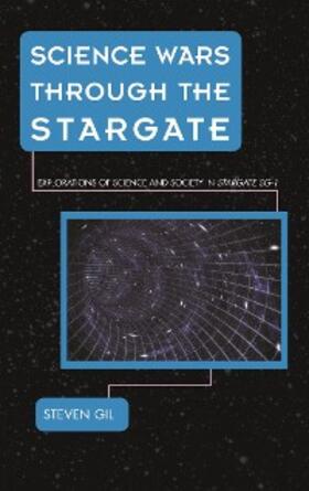Gil |  Science Wars through the Stargate | eBook | Sack Fachmedien