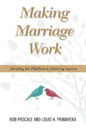 Pascale / Primavera |  Making Marriage Work | eBook | Sack Fachmedien