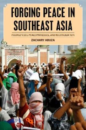 Abuza |  Forging Peace in Southeast Asia | eBook | Sack Fachmedien