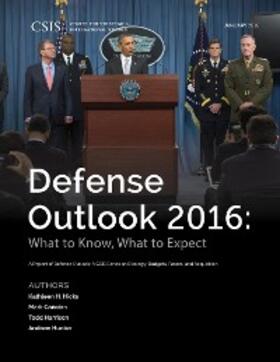 Hicks / Cancian / Harrison |  Defense Outlook 2016 | eBook | Sack Fachmedien