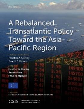Conley / Mina / Nguyen |  A Rebalanced Transatlantic Policy Toward the Asia-Pacific Region | eBook | Sack Fachmedien