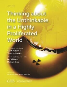 Murdock / Karako |  Thinking about the Unthinkable in a Highly Proliferated World | eBook | Sack Fachmedien
