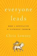 Lowney |  Everyone Leads | eBook | Sack Fachmedien