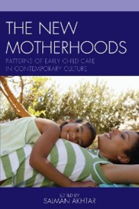 Akhtar |  The New Motherhoods | eBook | Sack Fachmedien