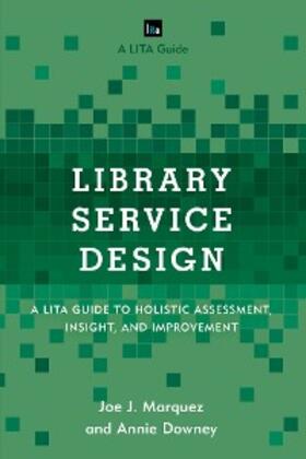 Marquez / Downey |  Library Service Design | eBook | Sack Fachmedien