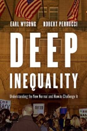 Wysong / Perrucci |  Deep Inequality | eBook | Sack Fachmedien