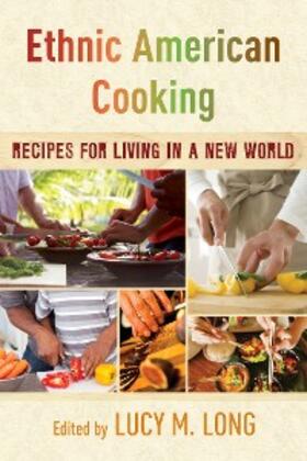 Long |  Ethnic American Cooking | eBook | Sack Fachmedien