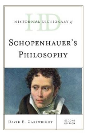 Cartwright |  Historical Dictionary of Schopenhauer's Philosophy | eBook | Sack Fachmedien