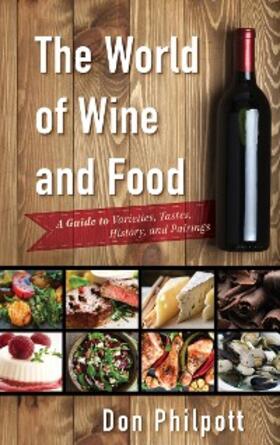 Philpott |  The World of Wine and Food | eBook | Sack Fachmedien