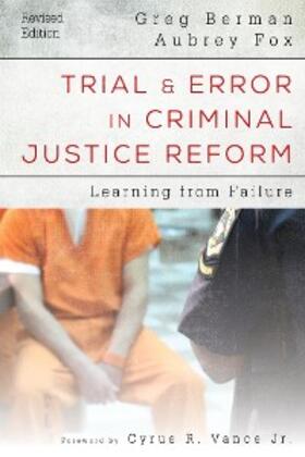Berman / Fox |  Trial and Error in Criminal Justice Reform | eBook | Sack Fachmedien