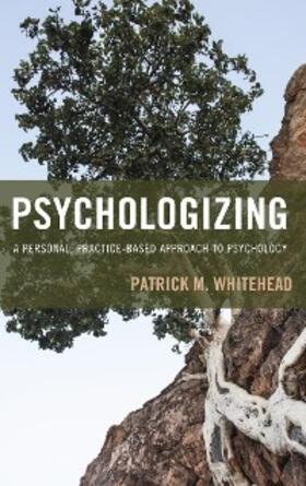 Whitehead |  Psychologizing | eBook | Sack Fachmedien