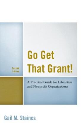 Staines |  Go Get That Grant! | eBook | Sack Fachmedien