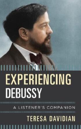 Davidian |  Experiencing Debussy | eBook | Sack Fachmedien