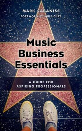 Cabaniss |  Music Business Essentials | eBook | Sack Fachmedien