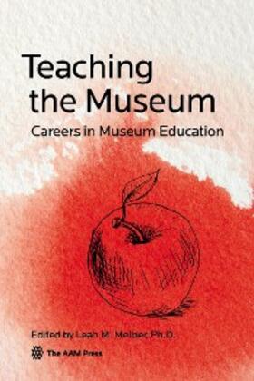 Melber |  Teaching the Museum | eBook | Sack Fachmedien