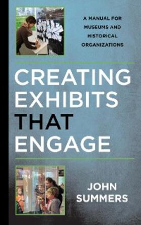 Summers |  Creating Exhibits That Engage | eBook | Sack Fachmedien