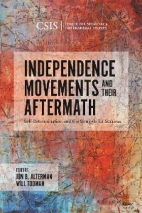 Alterman / Todman |  Independence Movements and Their Aftermath | eBook | Sack Fachmedien