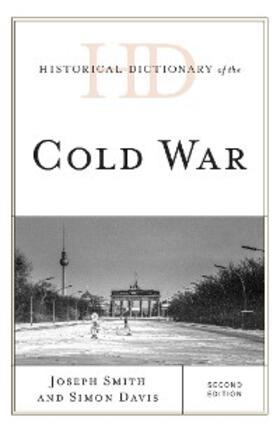 Smith / Davis |  Historical Dictionary of the Cold War | eBook | Sack Fachmedien