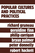 Gruneau |  Popular Cultures and Political Practices | eBook | Sack Fachmedien