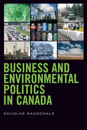 Macdonald |  Business and Environmental Politics in Canada | eBook | Sack Fachmedien