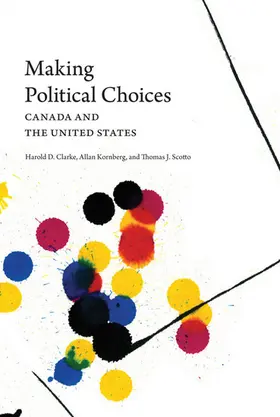 Clarke / Kornberg / Scotto |  Making Political Choices | eBook | Sack Fachmedien