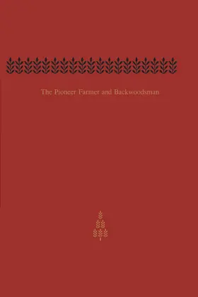 Guillet |  The Pioneer Farmer and Backwoodsman | eBook | Sack Fachmedien