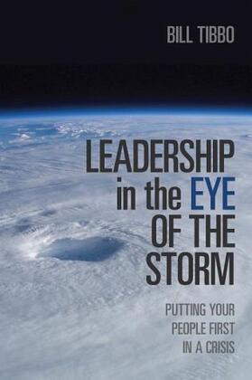 Tibbo |  Leadership in the Eye of the Storm | Buch |  Sack Fachmedien