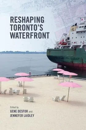 Desfor / Laidley |  Reshaping Toronto's Waterfront | eBook | Sack Fachmedien