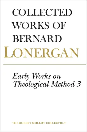 Lonergan / Doran, S.J. / Monsour |  Early Works on Theological Method 3 | eBook | Sack Fachmedien