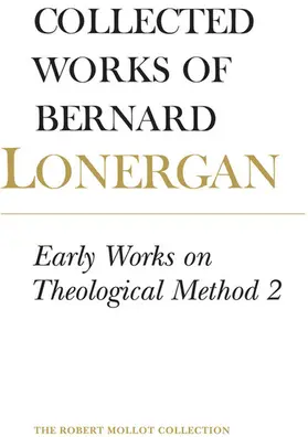 Lonergan / Doran, S.J. / Monsour |  Early Works on Theological Method 2 | eBook | Sack Fachmedien