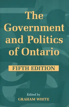 White |  The Government and Politics of Ontario | eBook | Sack Fachmedien