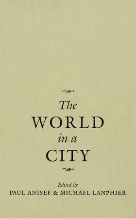 Anisef / Lanphier |  The World in a City | eBook | Sack Fachmedien