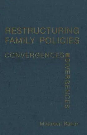 Baker |  Restructuring Family Policies | eBook | Sack Fachmedien