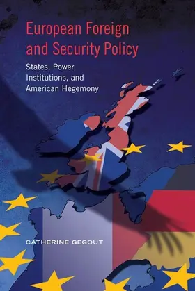 Gegout |  European Foreign and Security Policy | eBook | Sack Fachmedien