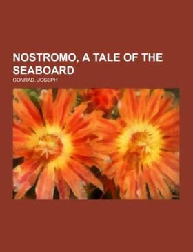 Conrad |  Nostromo, a Tale of the Seaboard | Buch |  Sack Fachmedien