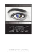Morefield |  Faith and Spirituality in Masters of World Cinema | Buch |  Sack Fachmedien