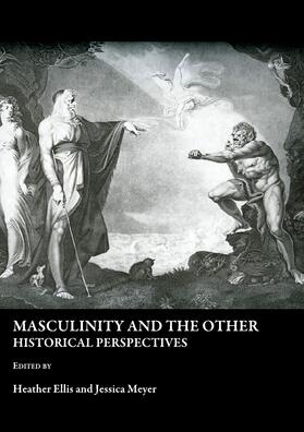 Ellis / Meyer |  Masculinity and the Other | Buch |  Sack Fachmedien