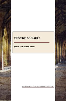 Fenimore Cooper |  Mercedes of Castile | Buch |  Sack Fachmedien