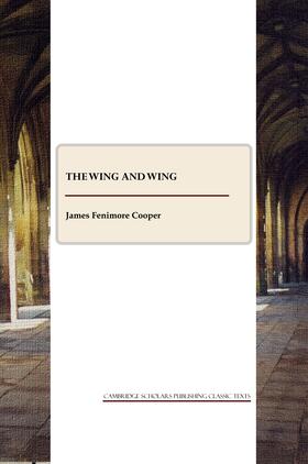 Fenimore Cooper |  The Wing-and-Wing | Buch |  Sack Fachmedien