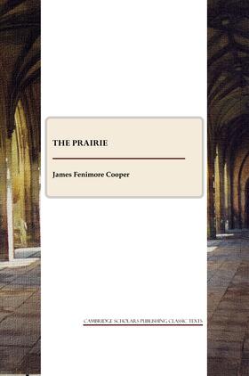 Fenimore Cooper |  The Prairie | Buch |  Sack Fachmedien