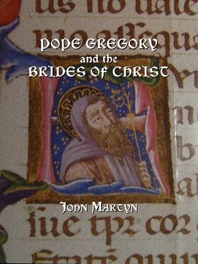 Martyn |  Pope Gregory and the Brides of Christ | Buch |  Sack Fachmedien