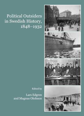 Edgren / Olofsson |  Political Outsiders in Swedish History, 1848-1932 | Buch |  Sack Fachmedien