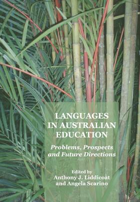 Liddicoat / Scarino |  Languages in Australian Education | Buch |  Sack Fachmedien