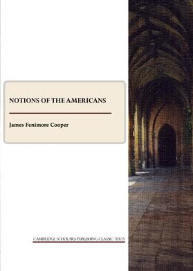 Fenimore Cooper |  Notions of the Americans | Buch |  Sack Fachmedien