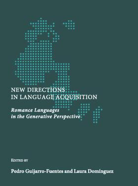 Guijarro-Fuentes / Domínguez |  New Directions in Language Acquisition | Buch |  Sack Fachmedien