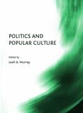 Murray |  Politics and Popular Culture | Buch |  Sack Fachmedien