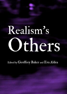 Baker / Aldea |  Realism’s Others | Buch |  Sack Fachmedien