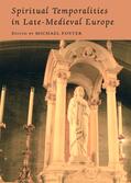 Foster |  Spiritual Temporalities in Late-Medieval Europe | Buch |  Sack Fachmedien