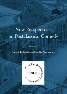 Petrides / Papaioannou |  New Perspectives on Postclassical Comedy | Buch |  Sack Fachmedien